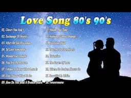 Best Romantic Love Songs 2023 - Love Songs 80s 90s Playlist English - Old Love Songs 80's 90's