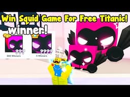 Win Squid Games And Got Titanic Guard Dominus In Pet Simulator 99!