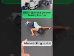 New Thoracic Spine Mobility Exercise Progression