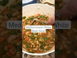 Mediterranean White Bean Soup (Soup Recipe) #shorts #souprecipe