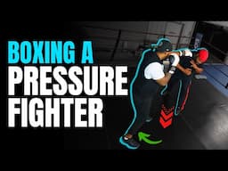 Boxing a Pressure Fighter