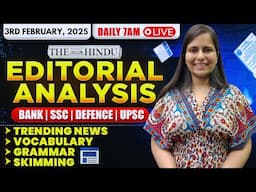 Editorial Analysis | 3rd February, 2025 | Vocab, Grammar, Reading, Skimming | Nimisha Bansal