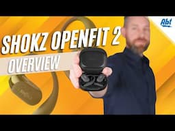 Shokz OpenFit 2 Earbuds Overview