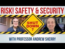 Risk! Safety & Security in Project Delivery - with Prof Andrew Sherry