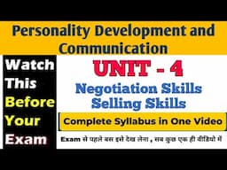 🔥 Unit IV Negotiation Skills, Negotiation Types, Negotiation Strategies, Selling skills – Customers