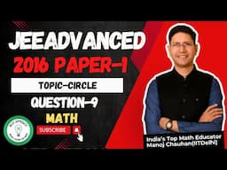 JEE Advanced 2016 Math Paper - 1 Solution I Q9 I Manoj Chauhan Sir #jee #jeeadvanced #mcsir