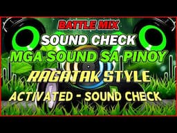 [ NEW ] BAGONG MALUPIT NA SOUND CHECK💥 SOUND STRONG HORN MON RAGATAK BATTLE MIX 2025