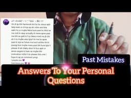 Answer Your Personal Question.. Past Mistakes