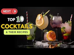 Part2 - Top 10 popular cocktail and how to make them I Mai Tai I Moscow Mule I Sidecar I French 75