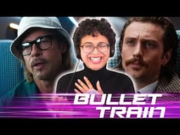 BULLET TRAIN | MOVIE REACTION