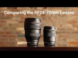 Canon Creator Nathan Lee Allen Breaks Down and Compares Canon’s Two RF28-70mm Lenses