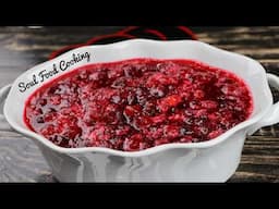 Homemade Cranberry Sauce Recipe - You will Never buy the Can Stuff Again