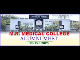 M.R.MEDICAL COLLEGE ALUMNI MEET