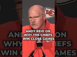 Andy Reid Explains How The Chiefs Manage To Win Close Games #nfl #chiefs #superbowl @ChiefsTV