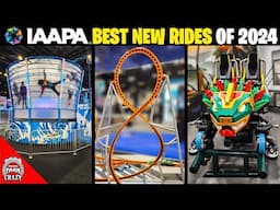 Best NEW Rides of IAAPA 2024 Expo -  Highlights