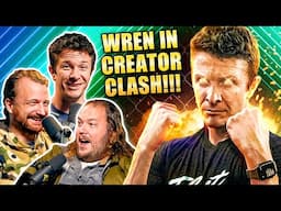 WREN’S GONNA FIGHT IN CREATOR CLASH!  | EP#209