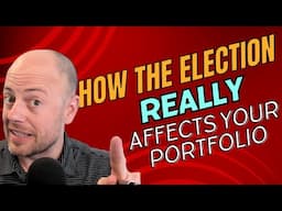 How the Election Really Affects Your Investment Portfolio