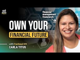 When to Hire a Fractional CFO (Real Talk with an Expert) with Carla Titus