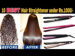 10 Best Hair Straightener under Rs.1000 | BEST HAIR STRAIGHTENER | Best Selling Brands