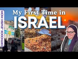 Arriving in Israel! | Orthodox Jewish Mom Travels to Israel for the First Time (Jar of Fireflies)