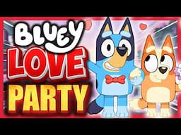 ❤️Valentine's Day Fun with Bluey: Would You Rather, Freeze Dance & Yoga! 💖🎉 JUST DANCE | 20 min!🕺❤️