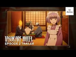 TASOKARE HOTEL Episode 2 Preview!