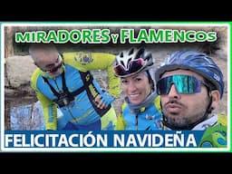 Ruta de felicitación navideña, miradores y flamencos