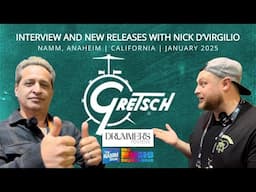 Nick D'Virgilio | Gretsch | NAMM 2025