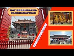 Wat Boromracha Kanchanapisak (Wat Leng Noel YI 2)- Largest Chinese Temple in Thailand - 2025