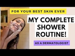 How to Shower Like a Dermatologist for Your Smoothest Skin Ever | Dr. Sam Ellis