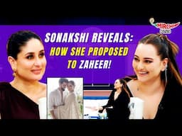 Sonakshi Sinha Reveals How She Proposed to Zaheer Iqbal😲😍 | Kareena Kapoor Khan