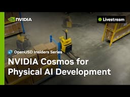 Using NVIDIA Cosmos World Foundation Models for Physical AI Development