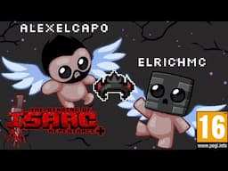 UNA REMADA HISTÓRICA con Alexelcapo - The Binding of Isaac Repentance +