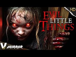 Beware the Toys | Evil Little Things | Thriller Horror Movie | Free Movie