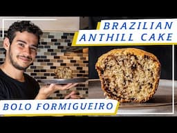 ANTHILL CAKE | BOLO FORMIGUEIRO | Brazilian Kitchen