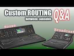 Custom Routing Between Two M32 Consoles and Q&A