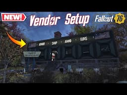 How To Setup Your Own Vendor (Tips & Tricks) | Fallout 76