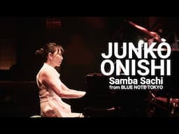 JUNKO ONISHI with JOHN PATITUCCI & ERIC HARLAND - Samba Sachi - BLUE NOTE TOKYO Live 2024