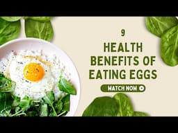 9 Health Benefits of Eating Eggs