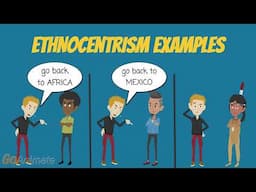 Ethnocentrism Examples | Animated Review