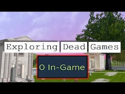 Exploring Dead Games 3