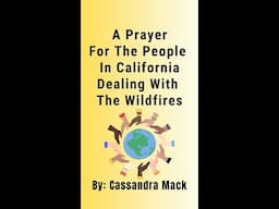 A Prayer 🙏🏽 For The People of California Who Are Dealing With The Wildfires