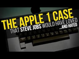 The Apple 1 Case that Steve Jobs would have LOVED... and HATED