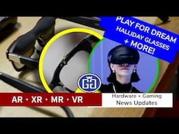 New XR Glasses! A new high end VR headset and more!