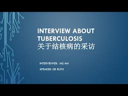 Interview about Tuberculosis关于世界结核病日的采访 - Smart Mandarin