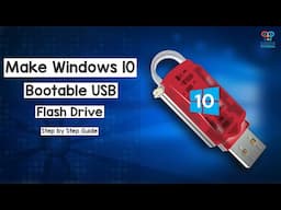 How to Create a Windows 10 Bootable USB Flash Drive (Official Method)