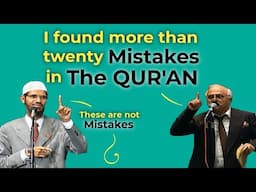 'I Found Many Grammatical Mistakes in The Quran', Claims Arab Christian | Dr Zakir Naik