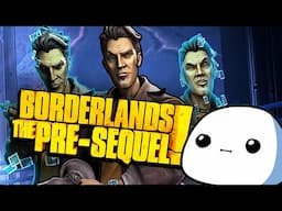 Incredibly late reviews - Borderlands the Pre-Sequel!