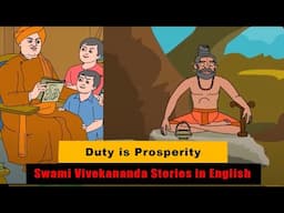 Swami Vivekananda Life Story |  Duty is Prosperity | Swami Vivekananda Stories in English