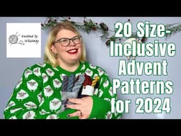 20 Size-Inclusive Advent Knitting Patterns for 2024